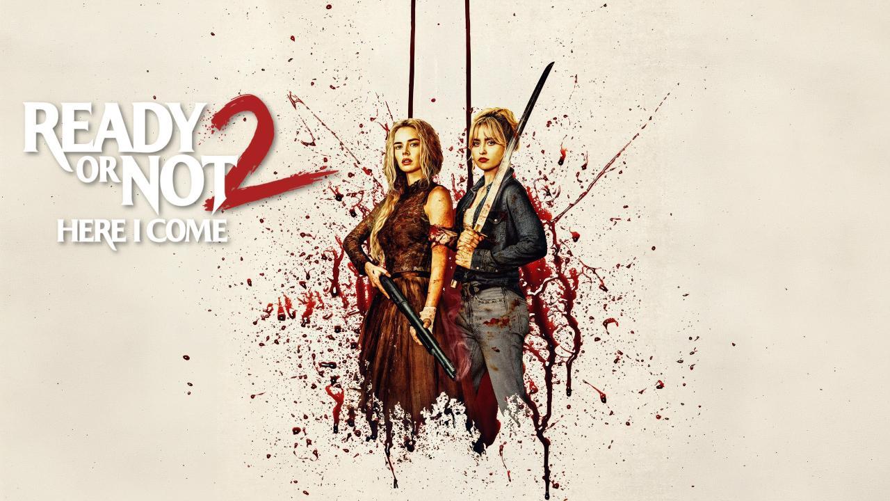 فيلم Ready or Not 2: Here I Come 2026 مترجم